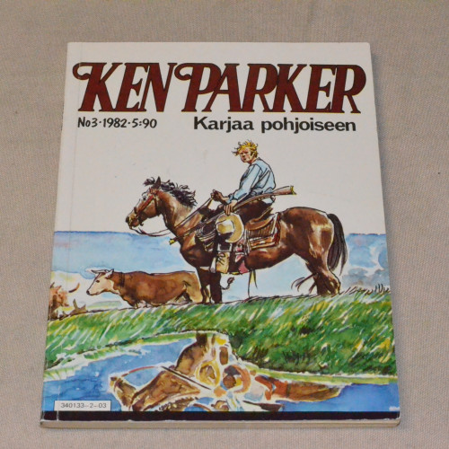 Ken Parker 3 - 1982 Karjaa pohjoiseen